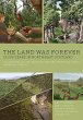 The Land Was Forever: 15,000 Years in... - Bild 1