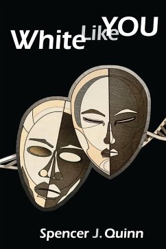 White Like You - Quinn, Spencer J.