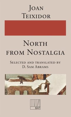 North from Nostalgia - Joan Teixidor