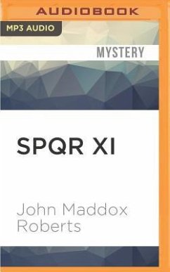 Spqr XI - Roberts, John Maddox