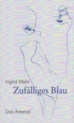 Zufälliges Blau - Mylo, Ingrid