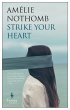 Strike Your Heart - Bild 1