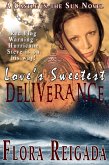 Love's Sweetest Deliverance (Castle in the Sun, #2) (eBook, ePUB)