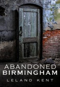 Abandoned Birmingham - Kent, Leland