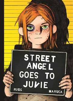 Street Angel Goes to Juvie - Maruca, Brian; Rugg, Jim