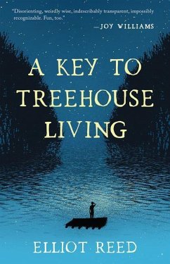 A Key to Treehouse Living - Reed, Elliot