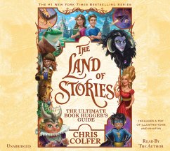 The Land of Stories: The Ultimate Book Hugger's Guide - Colfer, Chris