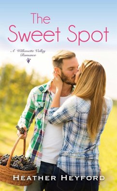 The Sweet Spot (eBook, ePUB) - Heyford, Heather