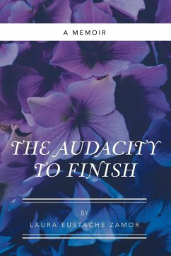 The Audacity to Finish