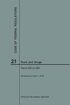 Code of Federal Regulations Title 21, Food and Drugs, Parts 500-599, 2018 - Nara