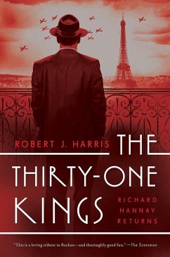 The Thirty-One Kings: A Richard Hannay Thriller - Harris, Robert J.