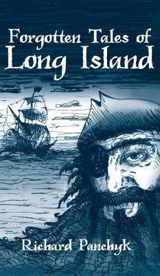 Forgotten Tales of Long Island - Panchyk, Richard