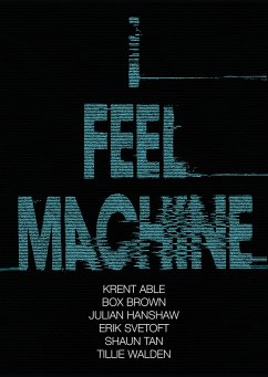 I Feel Machine - Hanshaw, Julian; Able, Krent