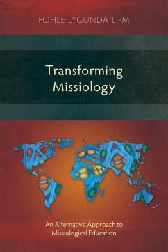 Transforming Missiology - Lygunda Li-M, Fohle