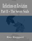 Reflections on Revelation: Part II - The Seven Seals