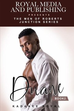 Duane: Book 2 of the Men of Roberts Junction Series - Royal, Kadance