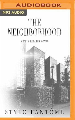 The Neighborhood - Fantome, Stylo