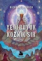 Yedi Büyük Kozmik Sir - Roerich, Nicholas