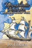 Transatlantic Ticket 1852: Passage to the New World