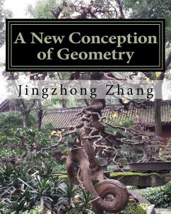 A New Conception of Geometry - Zhang, Jingzhong