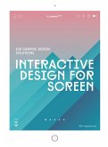 Interactive Design for Screen: 100 Graphic Design Solutions.