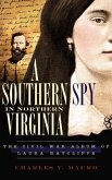 A Southern Spy in Northern Virginia
