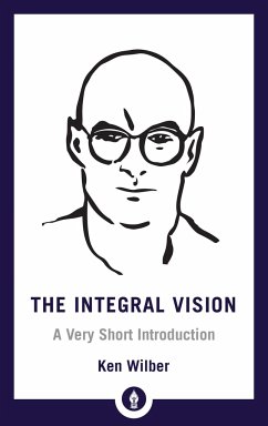 Integral Vision - Wilber, Ken