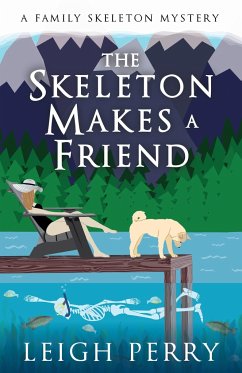 The Skeleton Makes a Friend - Perry, Leigh