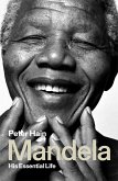 Mandela: His Essential Life