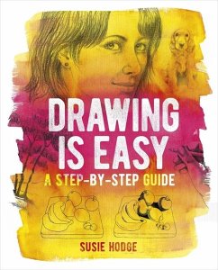 Drawing Is Easy - Hodge, Susie