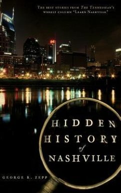 Hidden History of Nashville - Zepp, George R.