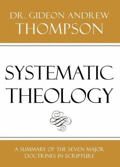 Systematic Theology - Thompson, Gideon Andrew