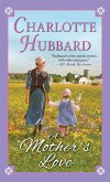 A Mother's Love (eBook, ePUB) A Mother's Love (eBook, ePUB)