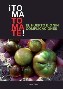 Cover ¡TOMA TOMATE! EL HUERTO BIO SIN COMPLICACIONES (papel)