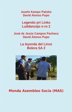Legendo Pri Linko / La Leyenda del Lince: Luddancejo N-Ro 2 / Bolera Sa 2 - Kampo Pa&; Alonso Pupo, David