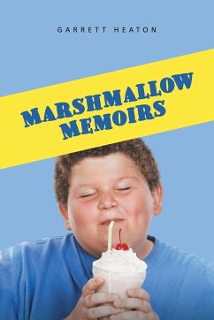 Marshmallow Memoirs - Heaton, Garrett
