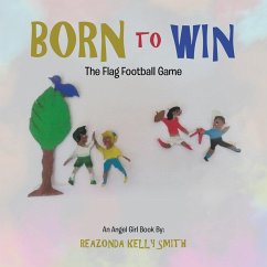 Born to Win: The Flag Football Game