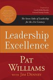 Leadership Excellence: The Seven Sides of Leadership for the 21st Century