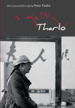 Tharlo: Short Story and Film Script by Pema Tseden - Tseden, Pema
