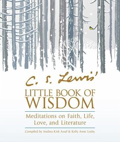 C. S. Lewis' Little Book of Wisdom - Lewis, C S