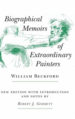 Biographical Memoirs of Extraordinary Painters - Beckford, William