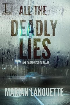 All the Deadly Lies (eBook, ePUB) - Lanouette, Marian