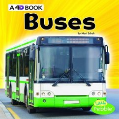 Buses: A 4D Book - Schuh, Mari