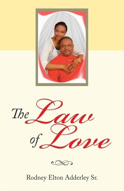 The Law of Love - Adderley Sr., Rodney Elton