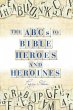 The Abcs of Bible Heroes and Heroines - Bild 1