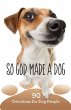 So God Made a Dog - Bild 1
