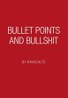 Bullet points and bullshit - Bild 1