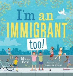 I'm an Immigrant Too! - Fox, Mem