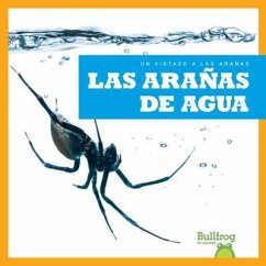 Las Aranas de Agua (Water Spiders) - Gleisner, Jenna Lee