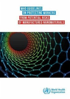 Who Guidelines on Protecting Workers from Potential Risks of Manufactured Nanomaterials - World Health Organization